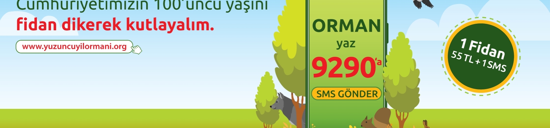 100. Yıl Ormanı Bir Telefon Kadar Yakın