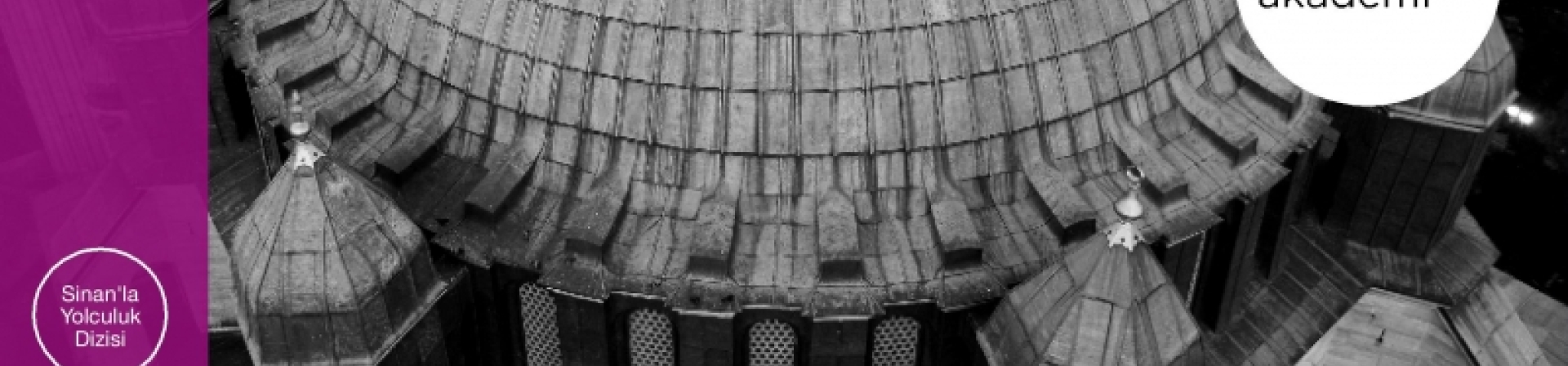 Seyyahların Dilinden Mimar Sinan Eğitimi 