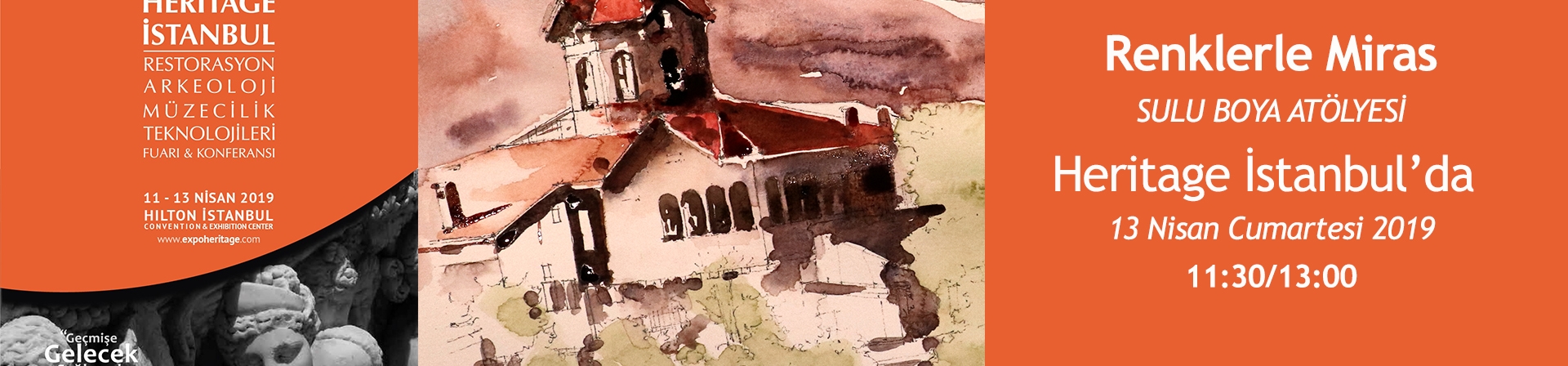 Renklerle Miras Sulu Boya Atölyesi Heritage İstanbul'da!