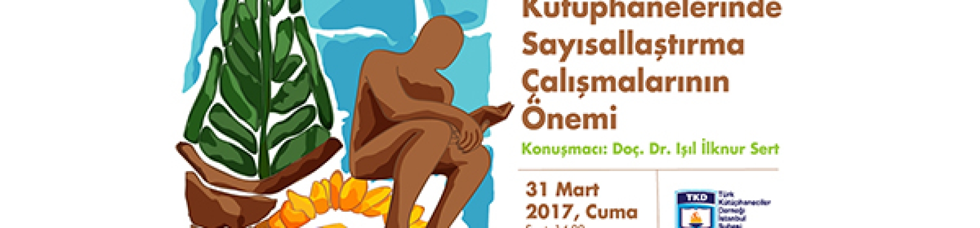 STK kütüphanelerinde sayısallaştırma çalışmalarının önemi