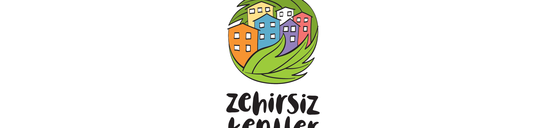 Zehirsiz Kentlere Doğru